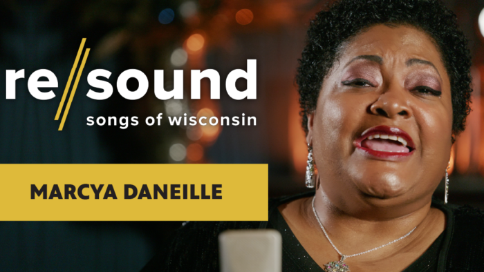 Marcya Daneille, featured in Re/sound, Songs of Wisconsin